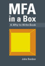 MFA in a Box - A Why to Write Book