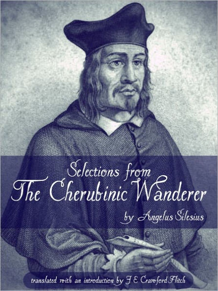 Selections From The Cherubinic Wanderer