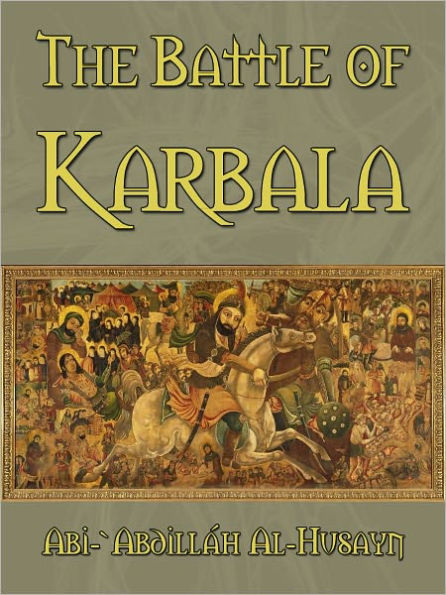 The Battle Of Karbala