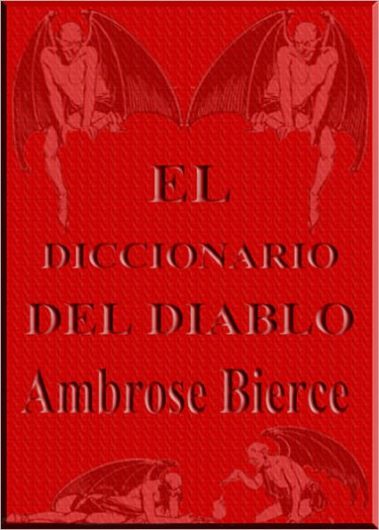 El Diccionario del Diablo (The Devil’s Dictionary)