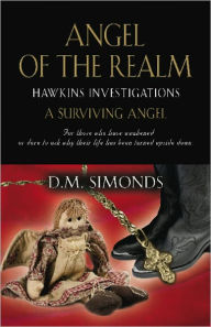 Title: Angel Of The Realm, Author: D. M. Simonds