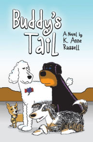 Title: Buddy's Tail, Author: K. Anne Russell