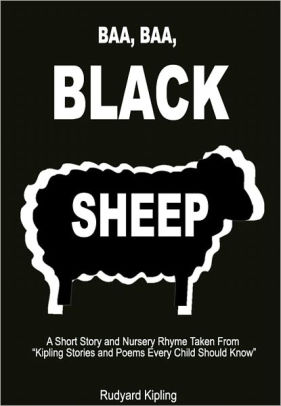 Baa Baa Black Sheep A Short Story And Nursery Rhyme Taken From