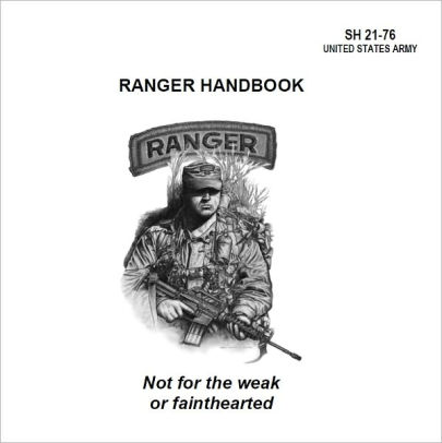 Army Ranger Handbook by U.S. Army, U.S. Department of Defense | | NOOK ...