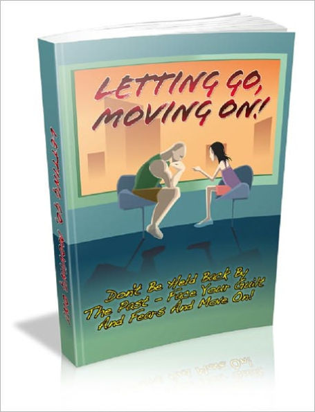 Letting Go, Moving On