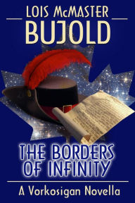 Title: The Borders of Infinity (Vorkosigan Saga), Author: Lois McMaster Bujold