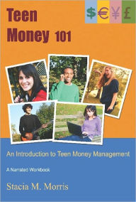 Title: Teen Money 101, Author: Stacia Morris