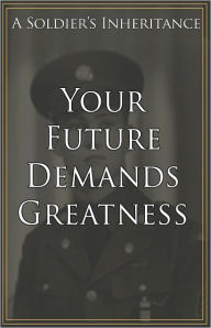 Title: Your Future Demands Greatness, Author: Jacob Roecker