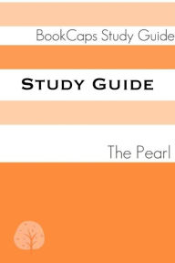 Title: Study Guide: The Pearl (A BookCaps Study Guide), Author: BookCaps