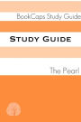 Study Guide: The Pearl (A BookCaps Study Guide)