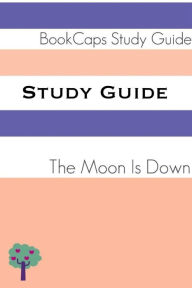 Title: Study Guide: The Moon is Down (A BookCaps Study Guide), Author: BookCaps