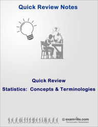 Title: Statistics Quick Review Study Guide: Concepts and Terminologies, Author: Morgan