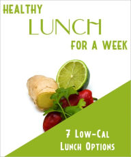 Title: Healthy Lunch For A Week, Author: Anonymous