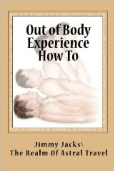 Out of Body Experience How To