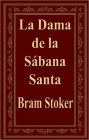 La Dama de la Sábana Santa (The Lady of the Shroud)