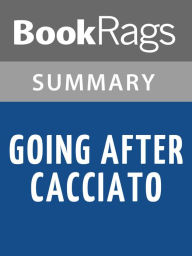 Title: Going After Cacciato by Tim O'Brien l Summary & Study Guide, Author: BookRags