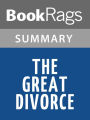 The Great Divorce by C. S. Lewis l Summary & Study Guide