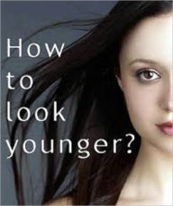 Title: THE HIDDEN SECRETS TO LOOKING AND FEELING YOUNGER, Author: Drenda Silver