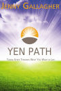 Yen Path: Taking Steps Towards What You Want in Life