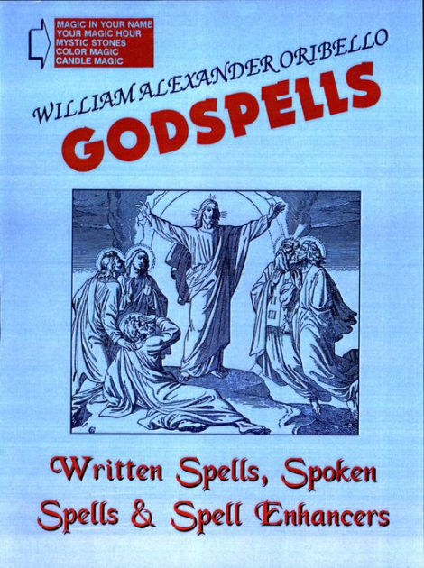 God Spells : Written Spells, Spoken Spells and Spell Enchancers by ...