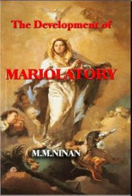 Title: Study of Mary Worship, Author: Prof.M.M. Ninan