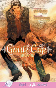 Title: Gentle Cage (Yaoi Novel), Author: You Shiizaki