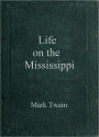 Life on the Mississippi