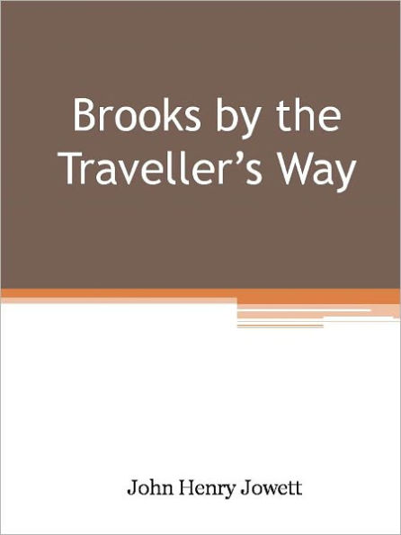 Brooks by the Traveller’s Way