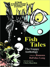 Title: Fish Tales: The Guppy Anthology, Author: Ramona DeFelice Long