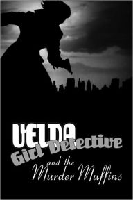 Title: Velda: Girl Detective in The Murder Muffins, Author: Ron Miller