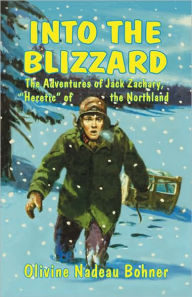 Title: Into the Blizzard, Author: Olivine Bohner