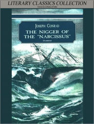 Title: The Nigger of the Narcissus (Full Version), Author: Joseph Conrad