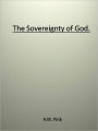 The Sovereignty of God.