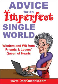 Title: Advice for an Imperfect Single World, Author: Pat Gaudette