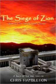 Title: The Siege of Zion, Author: Chris Hambleton