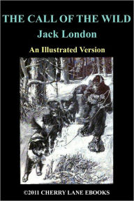 Title: The Call of the Wild [Illustrated], Author: Jack London