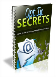 Title: Opt In Secrets, Author: Lou Diamond