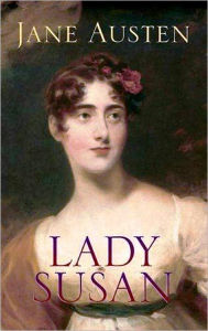 Title: Lady Susan (Unabridged Edition), Author: Jane Austen