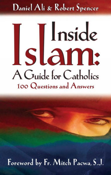 Inside Islam: A Guide for Catholics
