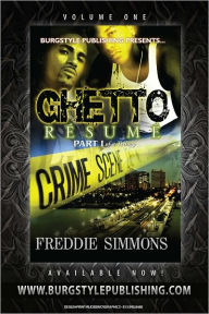 Title: Ghetto Re'sume' part 1, Author: Freddie Simmons