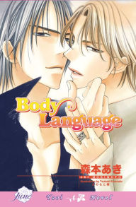 Title: Body Language (Yaoi Novel), Author: Aki Morimoto