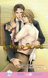 Title: Caged Slave (Yaoi Novel), Author: Yuiko Takamura