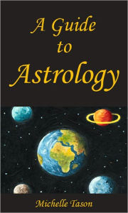 Title: A Guide To Astrology, Author: Tason