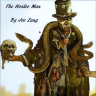 Title: The Hoodoo Man, Author: Joe Zang