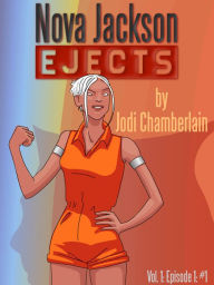 Title: Nova Jackson: Ejects #1, Author: Jodi Chamberlain