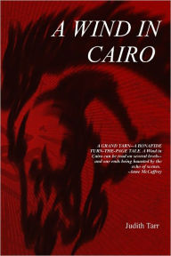 Title: A Wind in Cairo, Author: Judith Tarr