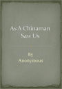 As A Chinaman Saw Us
