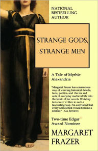 Title: Strange Gods, Strange Men, Author: Margaret Frazer