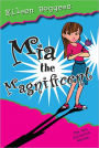 Mia the Magnificent: The Mia Fullerton Series