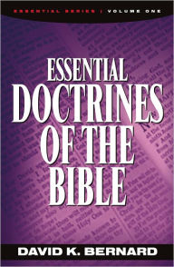 Title: Essential Doctrines of the Bible, Author: David K. Bernard